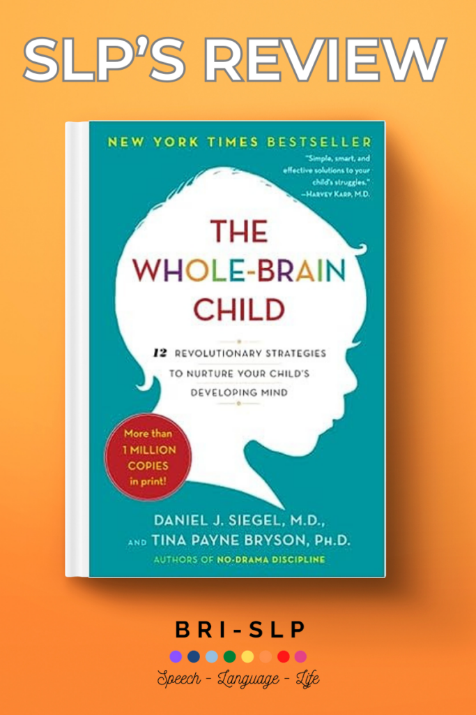 the whole brain child book review by slp